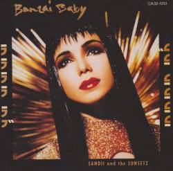 Sandii And The Sunsetz : La La La La Love - Banzai Baby